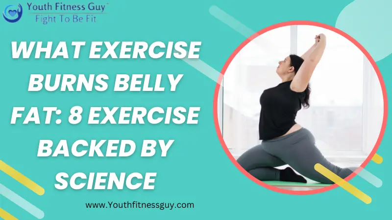 What Exercise Burns Belly Fat